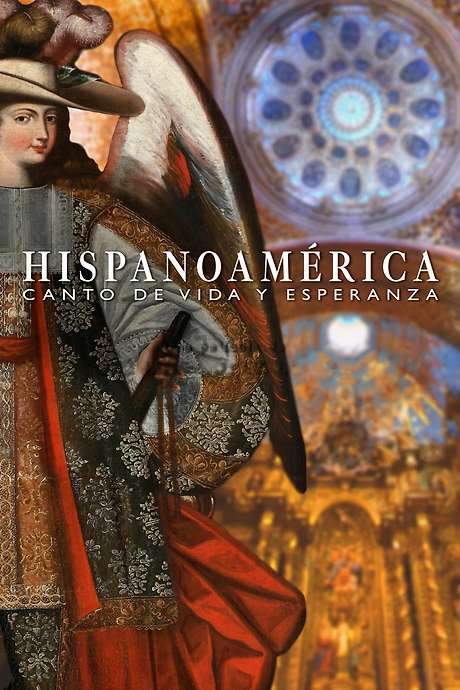 Hispanoamérica: Song of Life and Hope